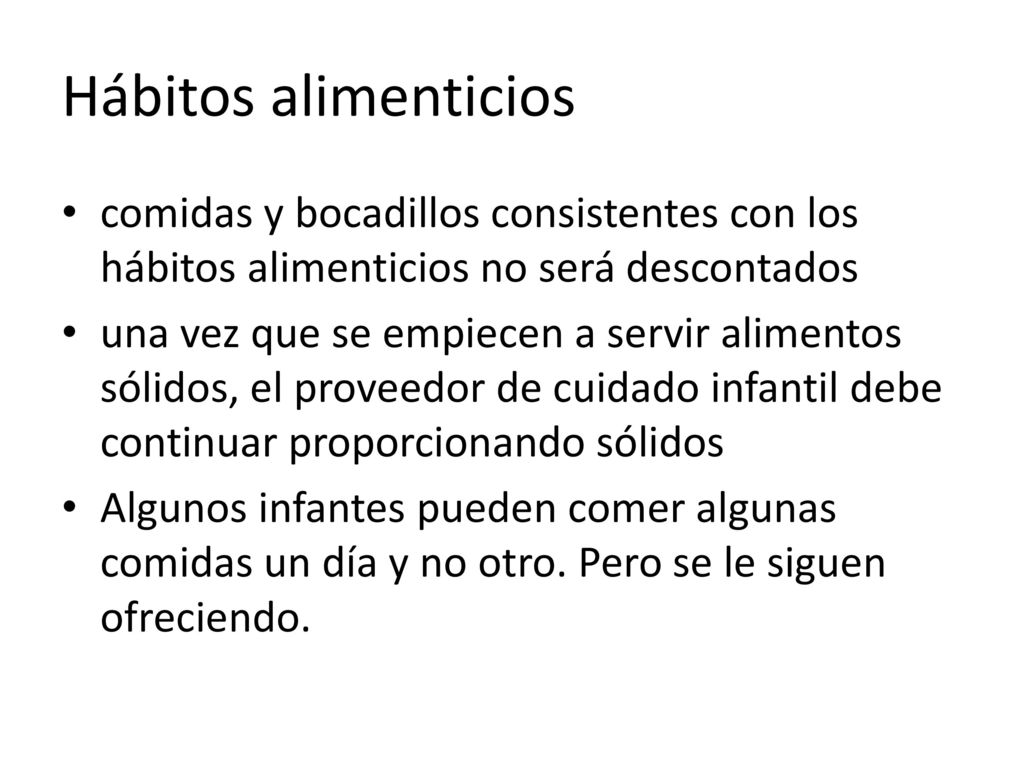 Hábitos alimenticios comidas y bocadillos consistentes con los hábitos alimenticios no será descontados.