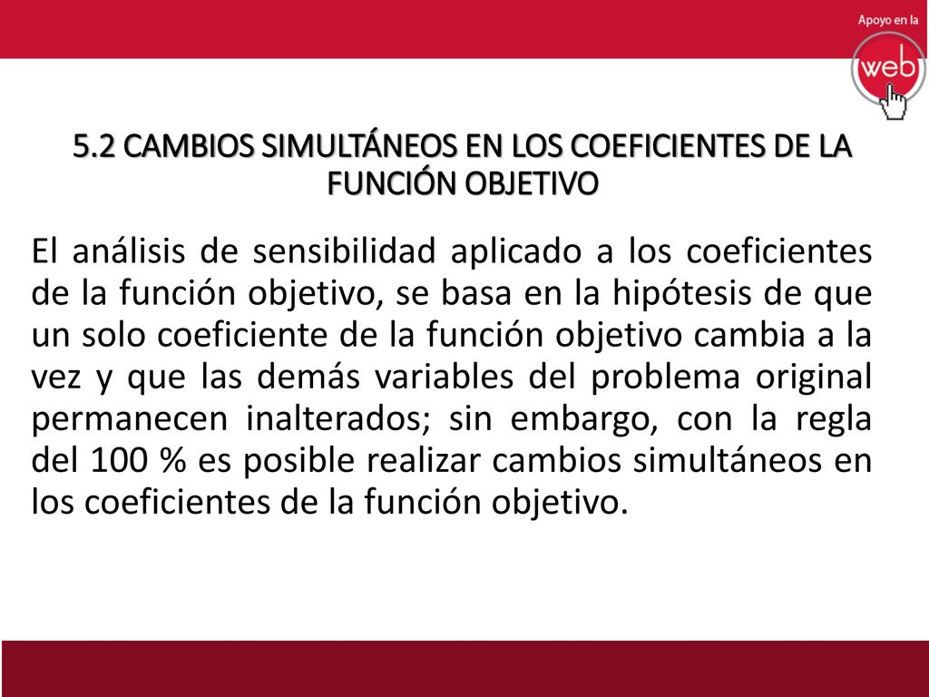 5.2 CAMBIOS SIMULTÁNEOS EN LOS COEFICIENTES DE LA FUNCIÓN OBJETIVO