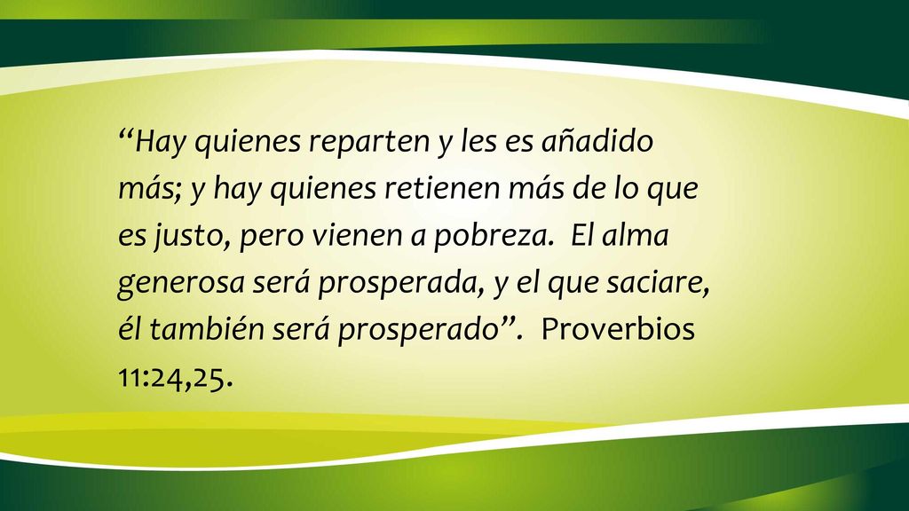 Hay quienes reparten y les es añadido más; y hay quienes retienen más de lo que es justo, pero vienen a pobreza.