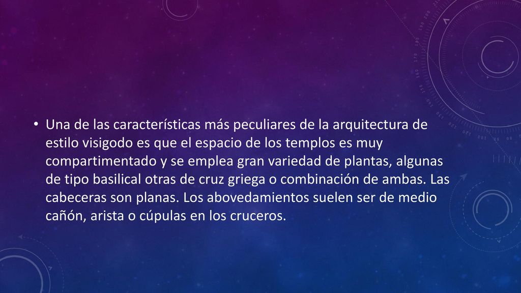 Una de las características más peculiares de la arquitectura de estilo visigodo es que el espacio de los templos es muy compartimentado y se emplea gran variedad de plantas, algunas de tipo basilical otras de cruz griega o combinación de ambas.