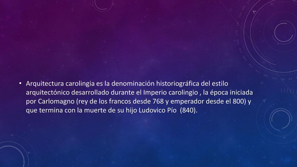 Arquitectura carolingia es la denominación historiográfica del estilo arquitectónico desarrollado durante el Imperio carolingio , la época iniciada por Carlomagno (rey de los francos desde 768 y emperador desde el 800) y que termina con la muerte de su hijo Ludovico Pío (840).