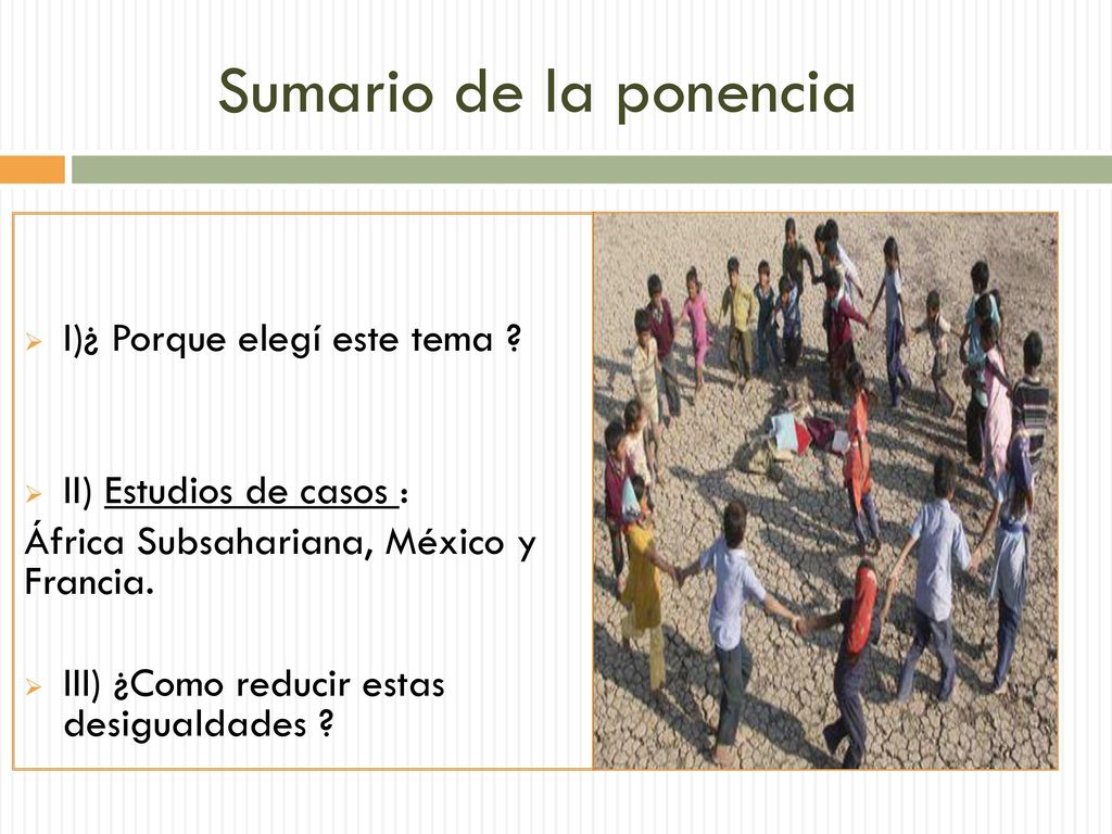 Sumario de la ponencia I)¿ Porque elegí este tema