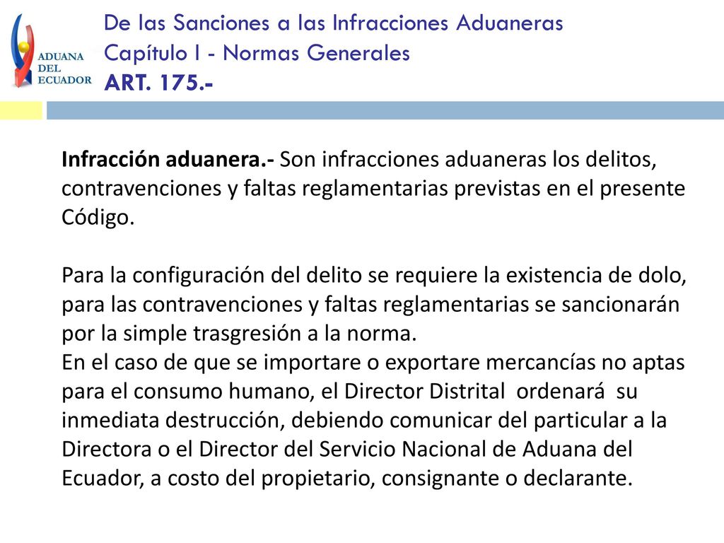 De las Sanciones a las Infracciones Aduaneras Capítulo I - Normas Generales ART