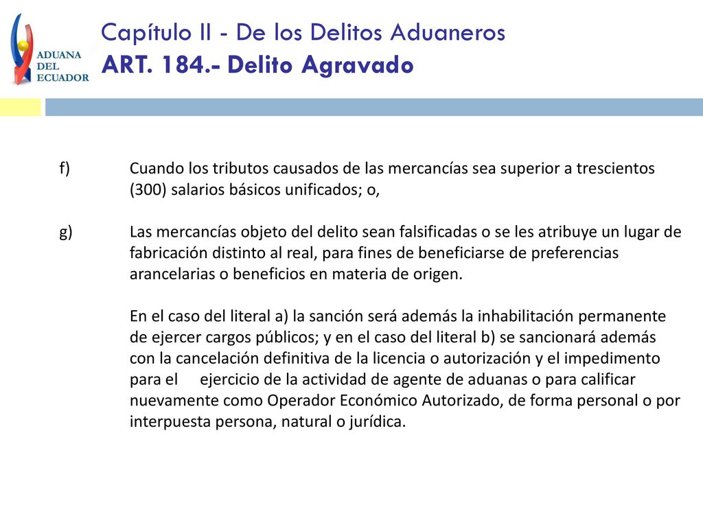 Capítulo II - De los Delitos Aduaneros ART Delito Agravado
