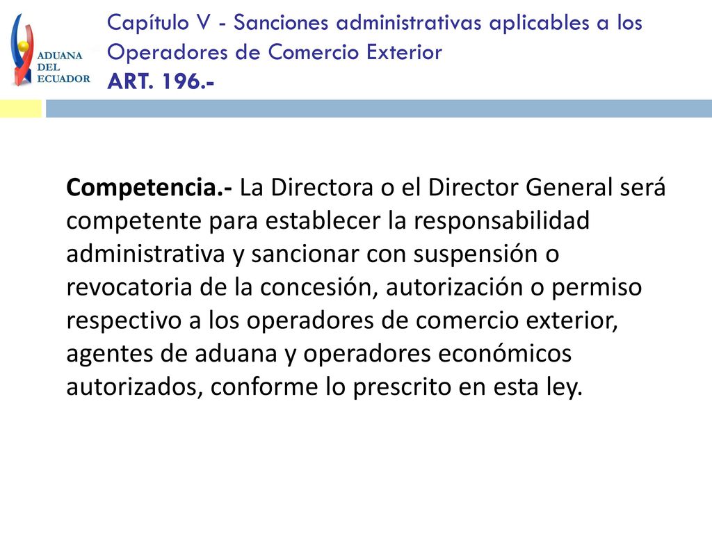 Capítulo V - Sanciones administrativas aplicables a los Operadores de Comercio Exterior ART