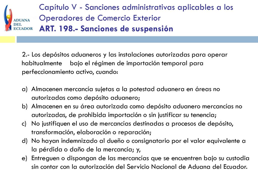 Capítulo V - Sanciones administrativas aplicables a los Operadores de Comercio Exterior ART Sanciones de suspensión
