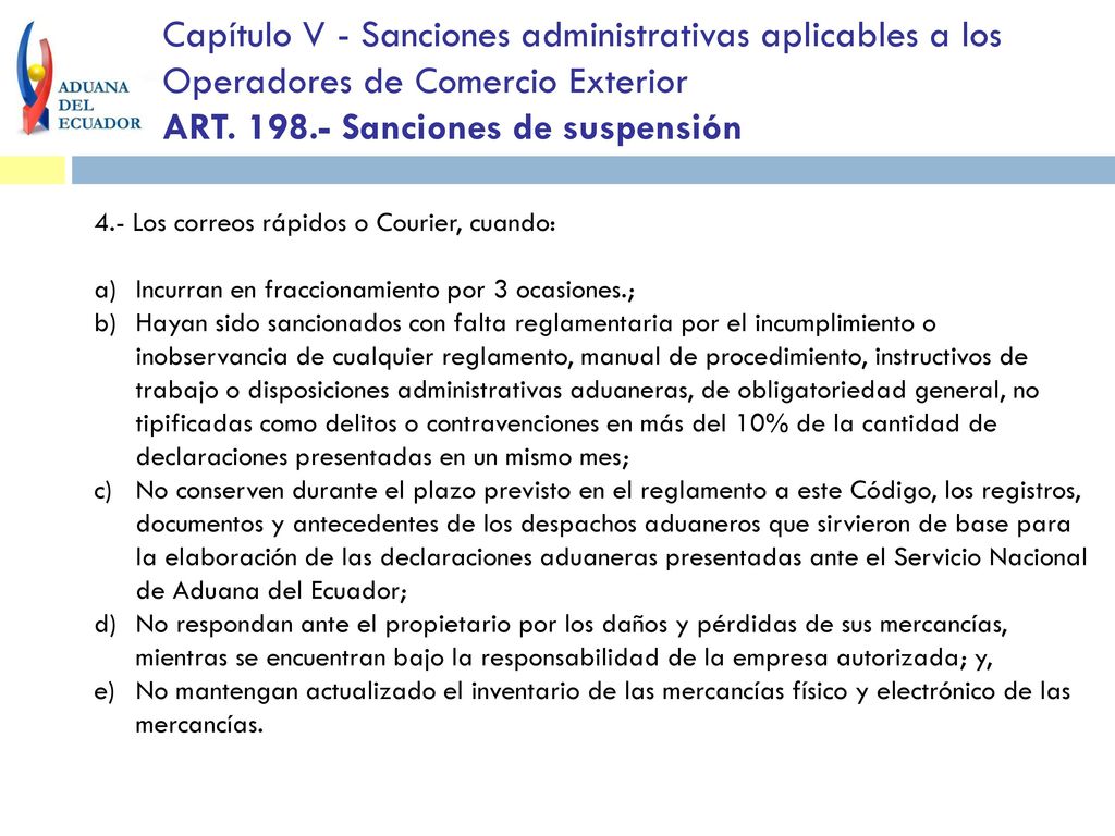 Capítulo V - Sanciones administrativas aplicables a los Operadores de Comercio Exterior ART Sanciones de suspensión