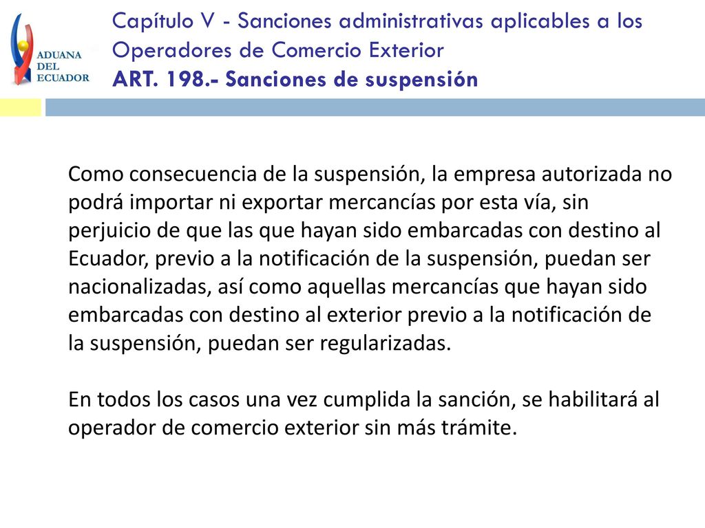Capítulo V - Sanciones administrativas aplicables a los Operadores de Comercio Exterior ART Sanciones de suspensión