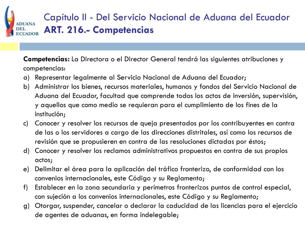 Capítulo II - Del Servicio Nacional de Aduana del Ecuador ART. 216