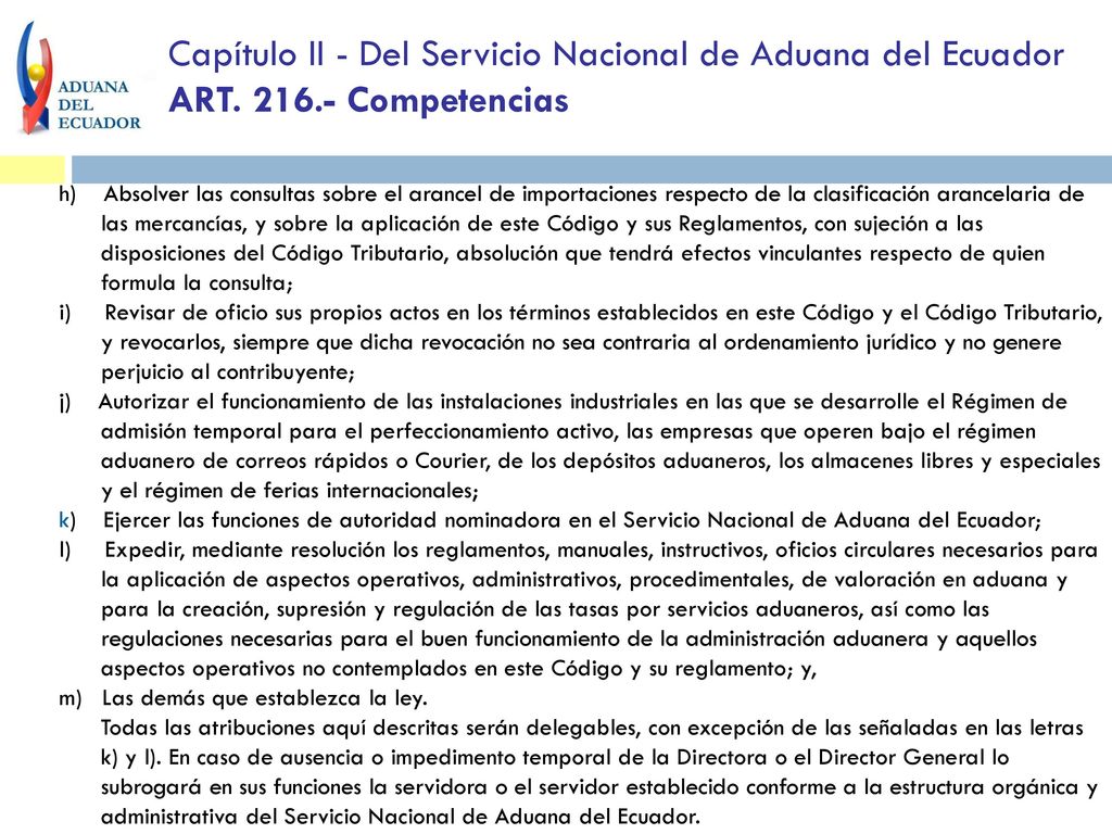 Capítulo II - Del Servicio Nacional de Aduana del Ecuador ART. 216