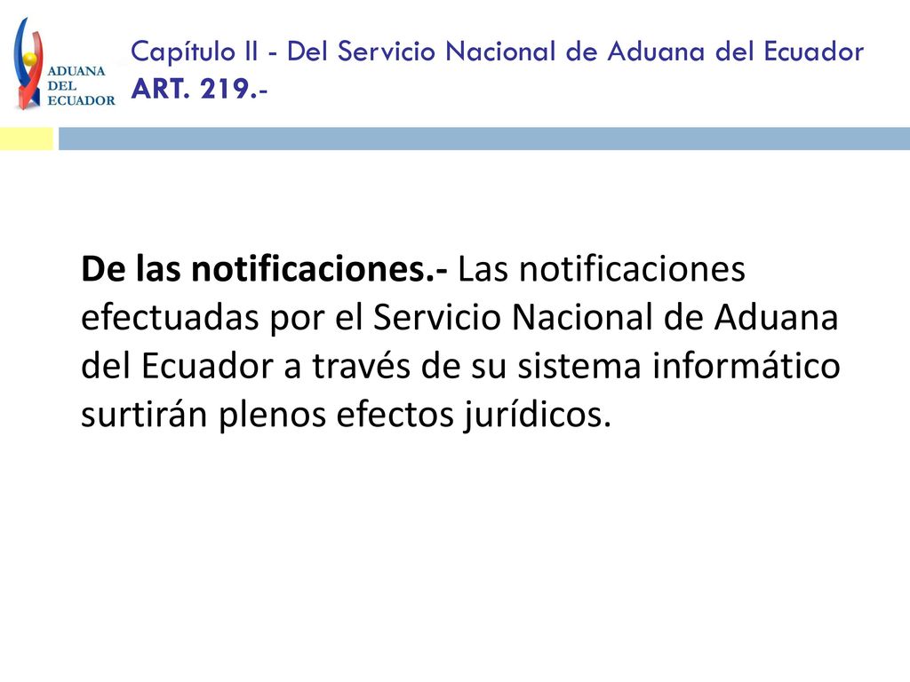 Capítulo II - Del Servicio Nacional de Aduana del Ecuador ART