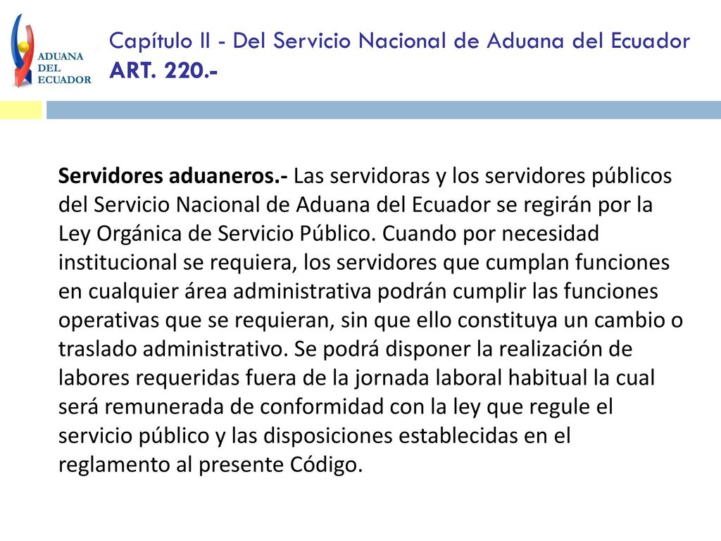 Capítulo II - Del Servicio Nacional de Aduana del Ecuador ART