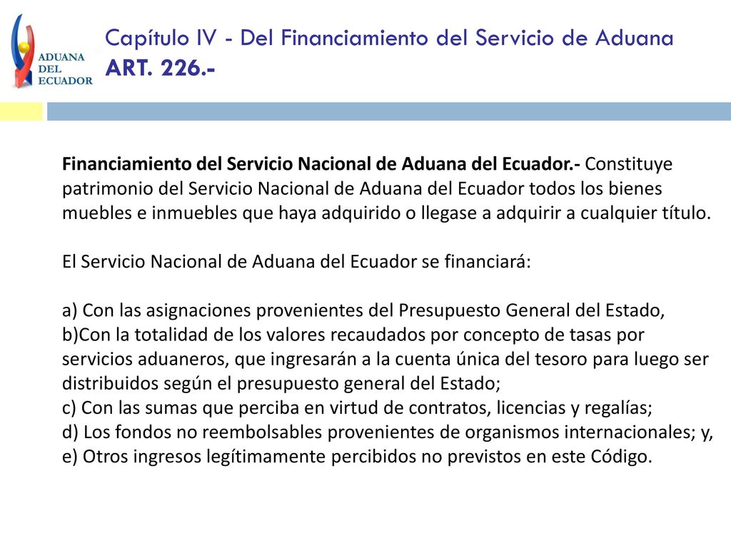 Capítulo IV - Del Financiamiento del Servicio de Aduana ART