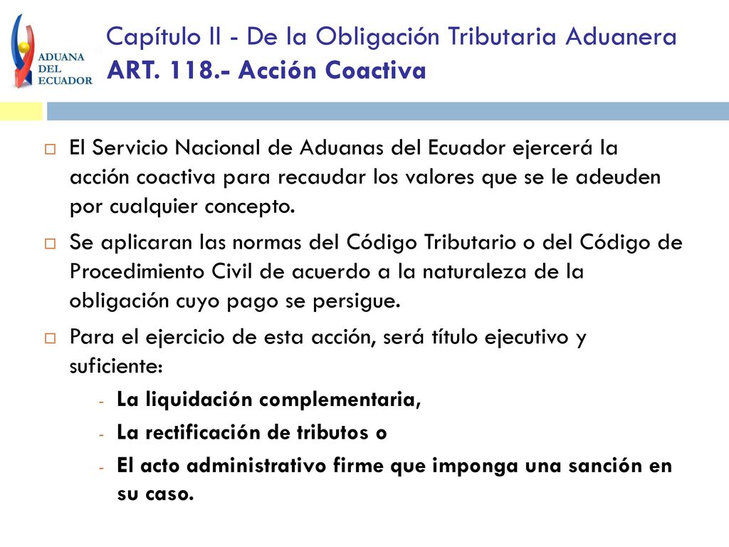 Capítulo II - De la Obligación Tributaria Aduanera ART. 118