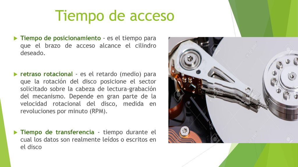 Tiempo de acceso Tiempo de posicionamiento - es el tiempo para que el brazo de acceso alcance el cilindro deseado.
