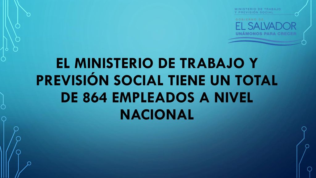 El ministerio de trabajo y previsión social tiene un total de 864 empleados a nivel nacional