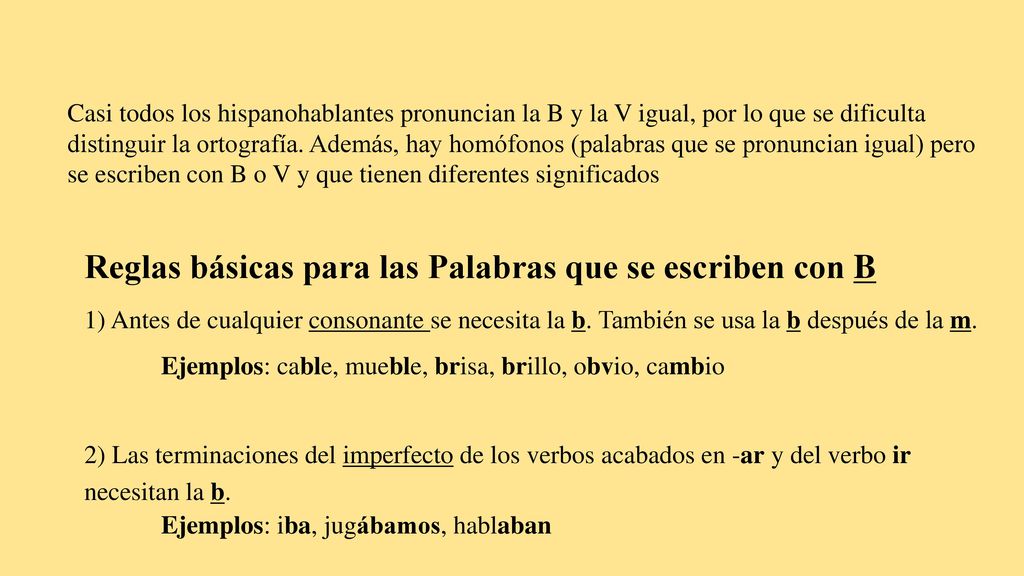 Reglas básicas para las Palabras que se escriben con B