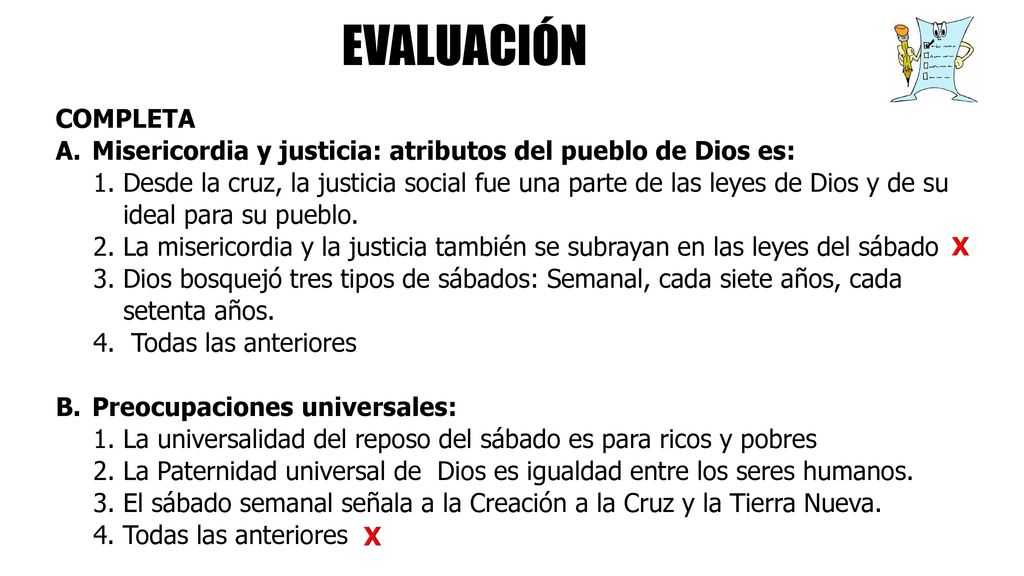 EVALUACIÓN COMPLETA. A. Misericordia y justicia: atributos del pueblo de Dios es: