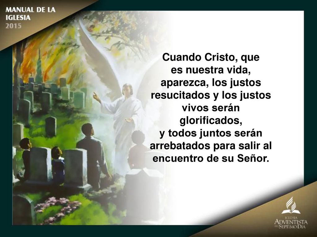 y todos juntos serán arrebatados para salir al encuentro de su Señor.