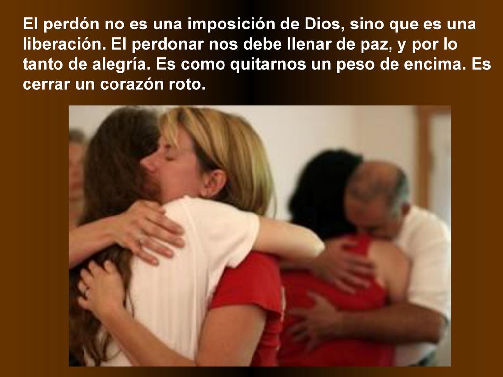 El perdón no es una imposición de Dios, sino que es una liberación