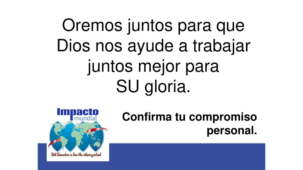Oremos juntos para que Dios nos ayude a trabajar juntos mejor para