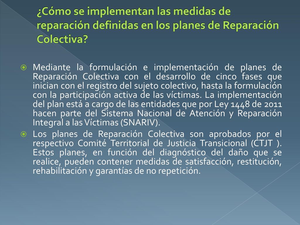 ¿Cómo se implementan las medidas de reparación definidas en los planes de Reparación Colectiva