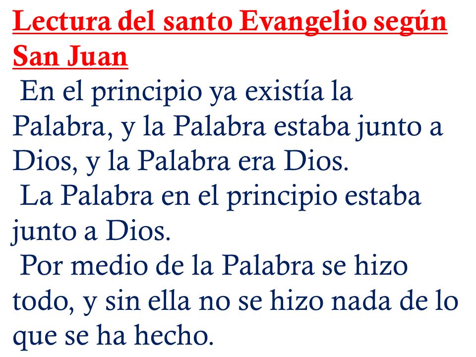 Lectura del santo Evangelio según San Juan
