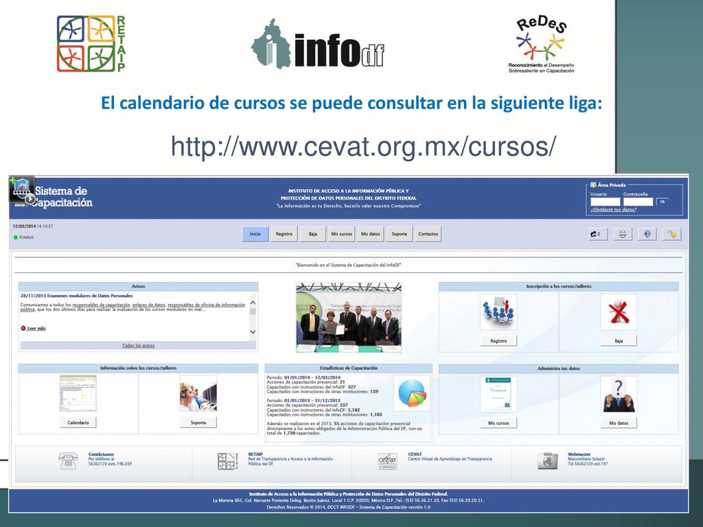 El calendario de cursos se puede consultar en la siguiente liga: