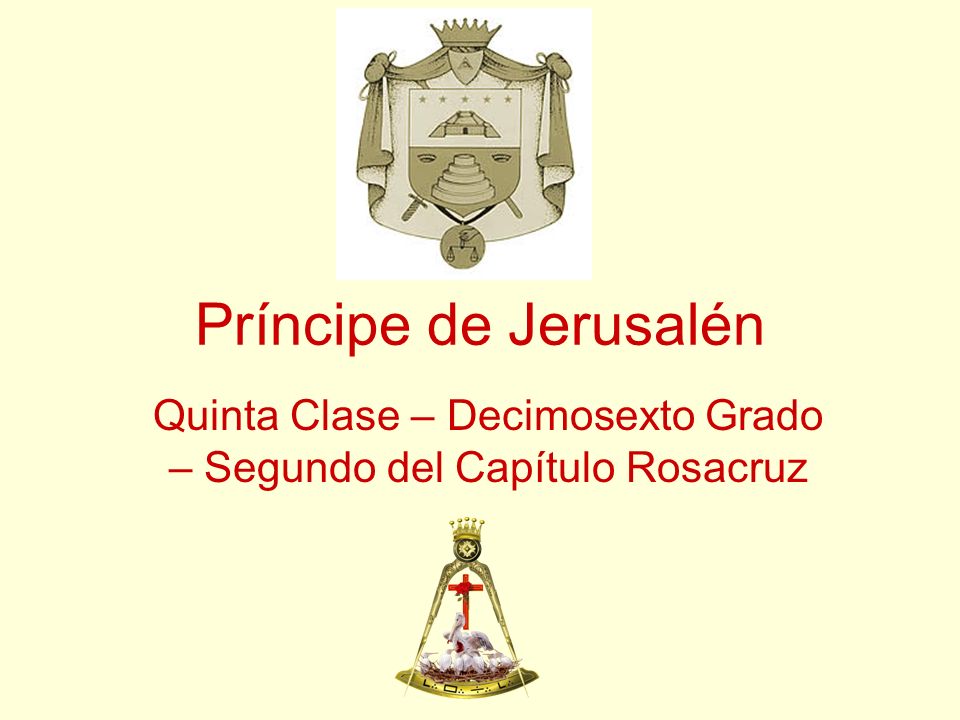 Quinta Clase – Decimosexto Grado – Segundo del Capítulo Rosacruz
