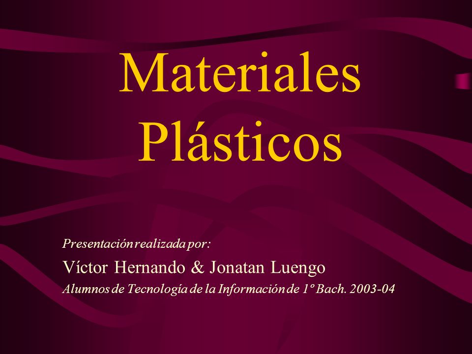 Materiales Plásticos Víctor Hernando & Jonatan Luengo