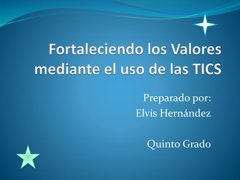 Fortaleciendo los Valores mediante el uso de las TICS