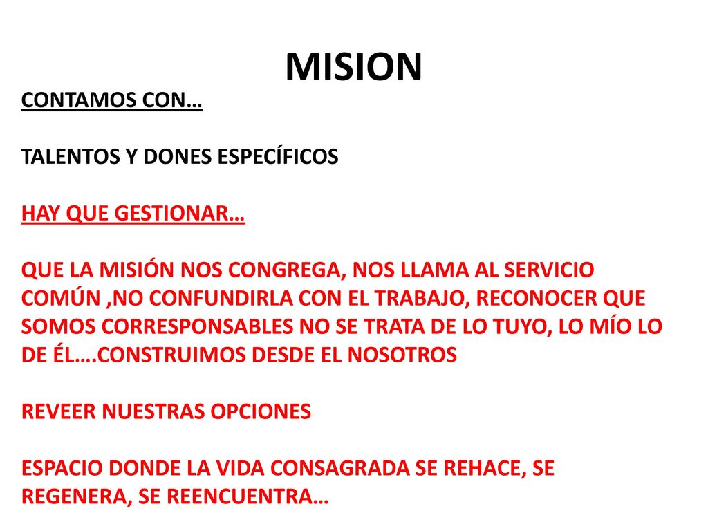 MISION CONTAMOS CON… TALENTOS Y DONES ESPECÍFICOS HAY QUE GESTIONAR…