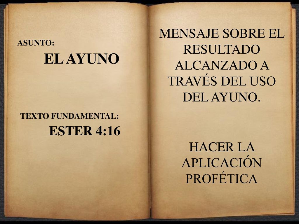 MENSAJE SOBRE EL RESULTADO ALCANZADO A TRAVÉS DEL USO DEL AYUNO.