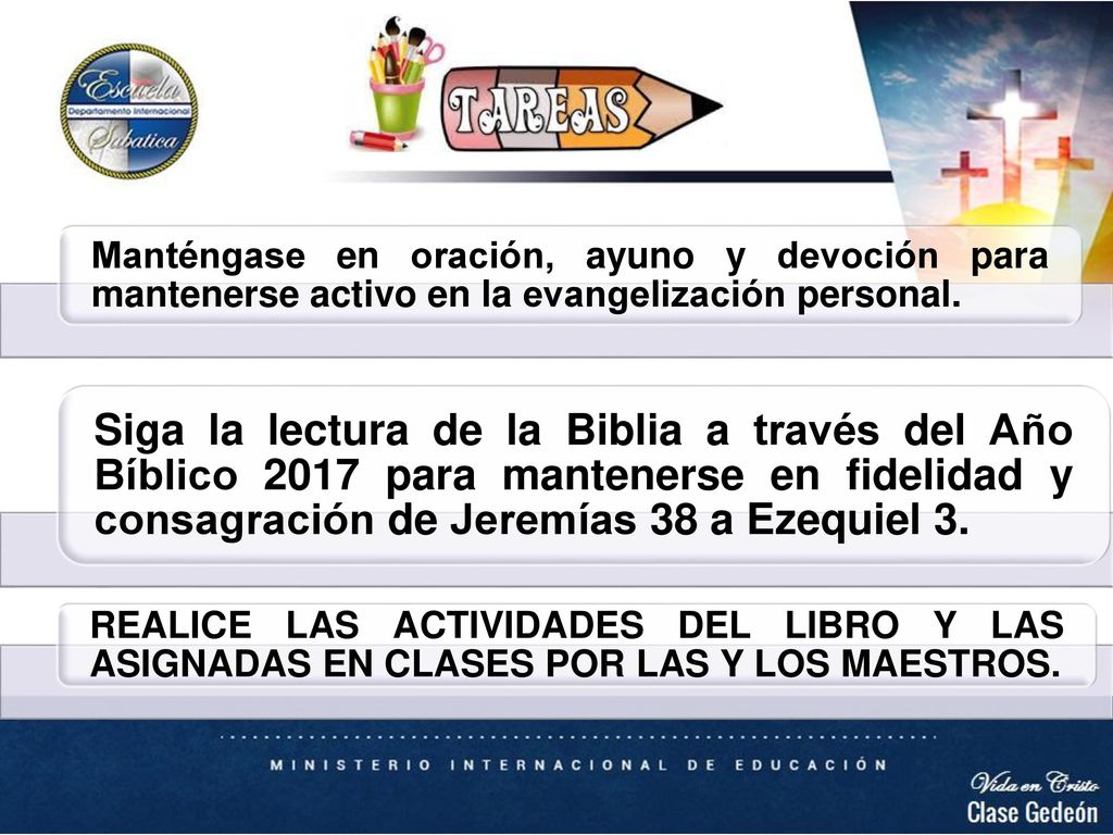 Manténgase en oración, ayuno y devoción para mantenerse activo en la evangelización personal.
