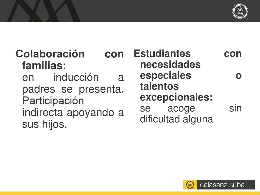 Colaboración con familias: en inducción a padres se presenta