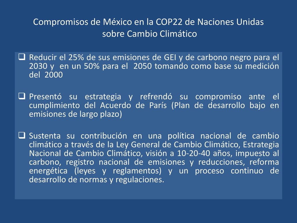 Compromisos de México en la COP22 de Naciones Unidas sobre Cambio Climático