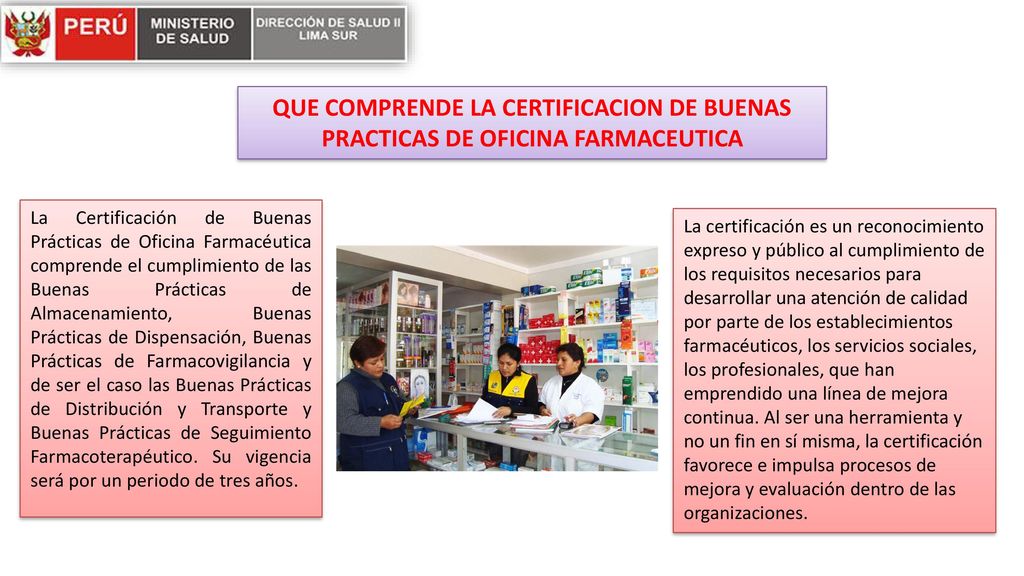 QUE COMPRENDE LA CERTIFICACION DE BUENAS PRACTICAS DE OFICINA FARMACEUTICA