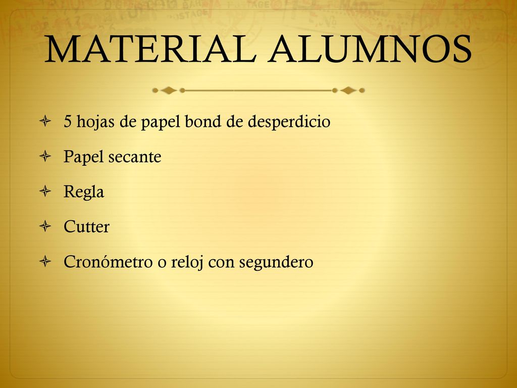 MATERIAL ALUMNOS 5 hojas de papel bond de desperdicio Papel secante