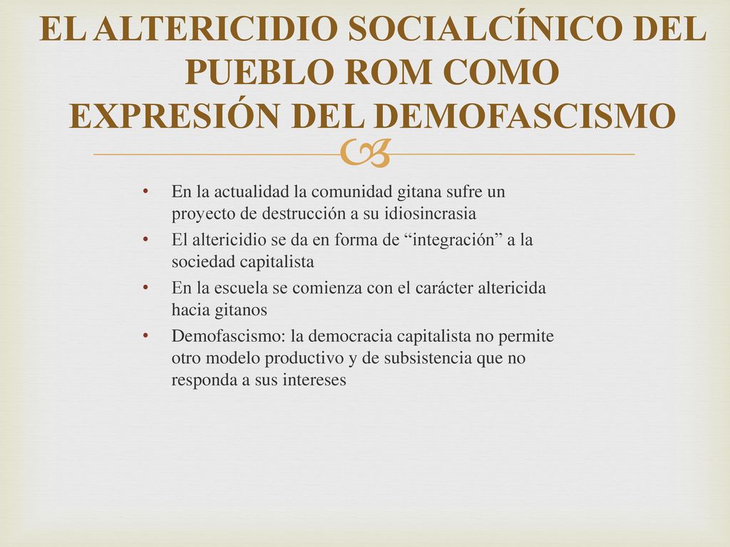 EL ALTERICIDIO SOCIALCÍNICO DEL PUEBLO ROM COMO EXPRESIÓN DEL DEMOFASCISMO