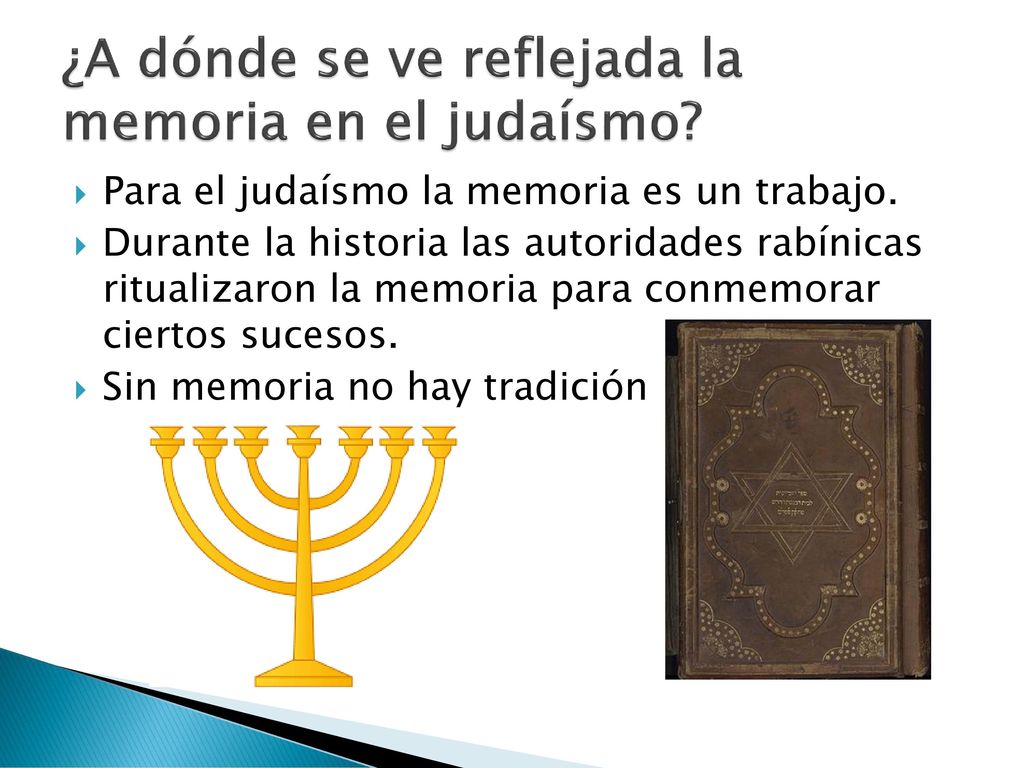 ¿A dónde se ve reflejada la memoria en el judaísmo