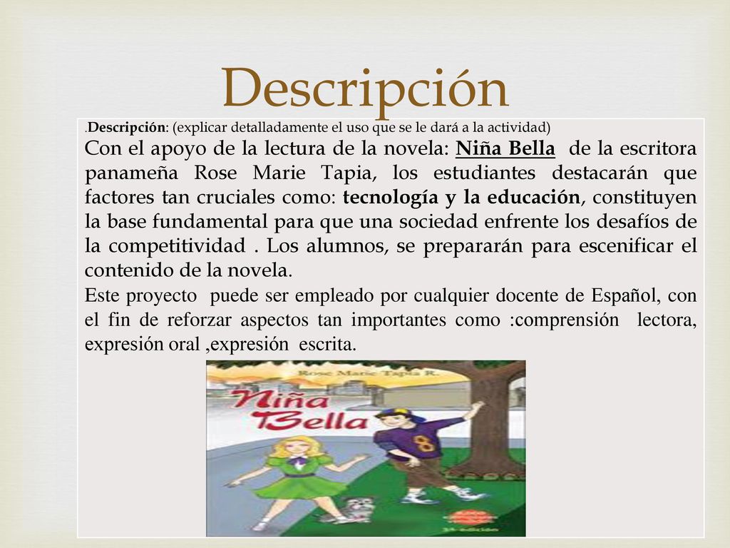 Descripción .Descripción: (explicar detalladamente el uso que se le dará a la actividad)