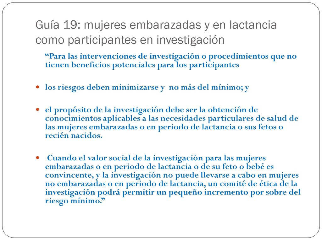 Guía 19: mujeres embarazadas y en lactancia como participantes en investigación