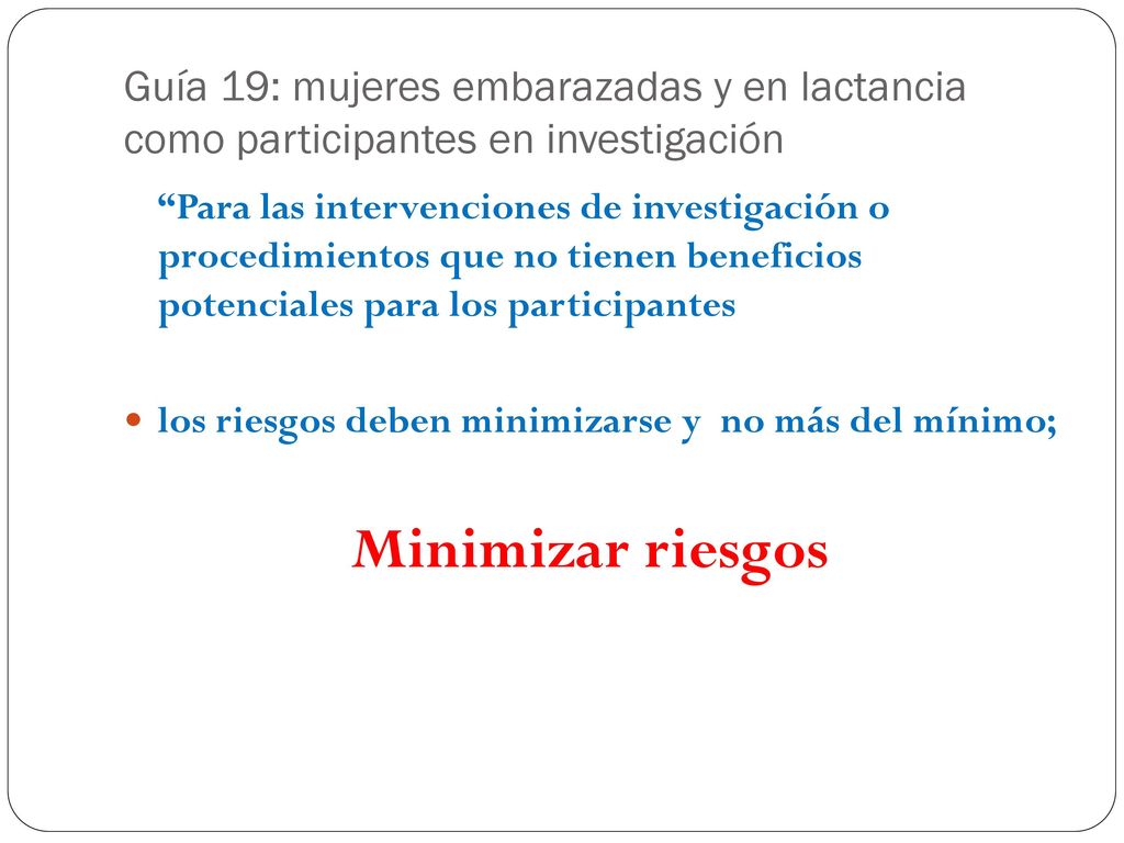 Guía 19: mujeres embarazadas y en lactancia como participantes en investigación