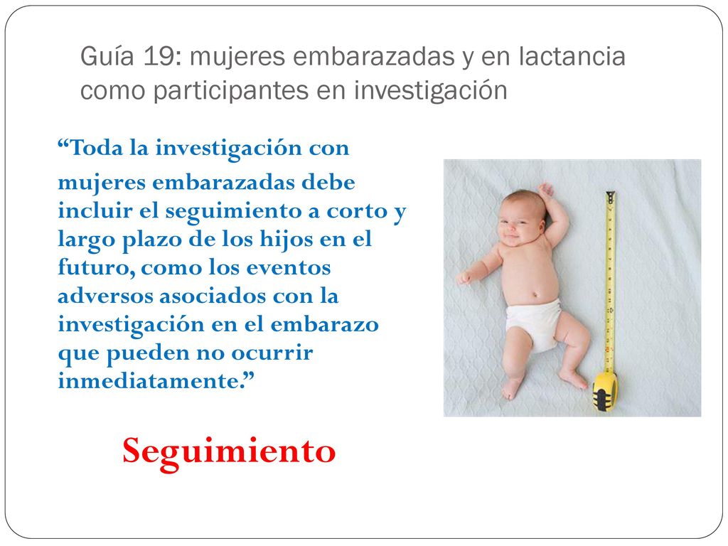 Guía 19: mujeres embarazadas y en lactancia como participantes en investigación