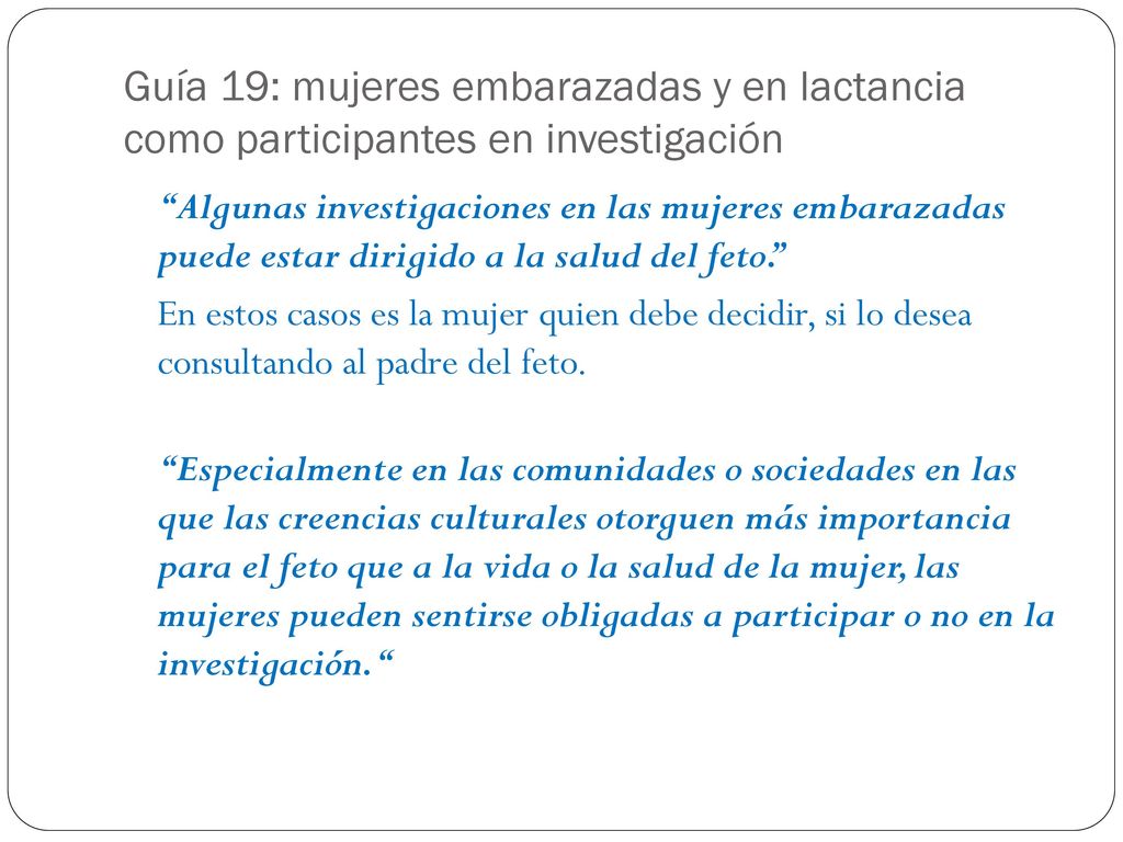 Guía 19: mujeres embarazadas y en lactancia como participantes en investigación