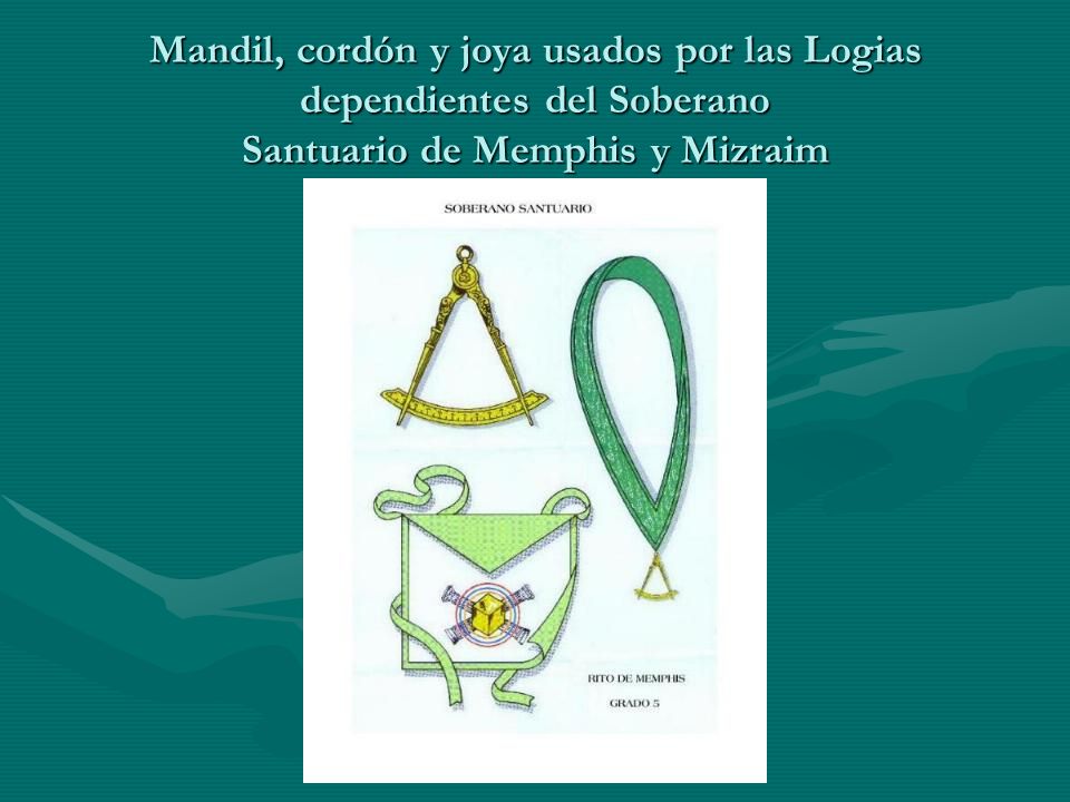 Mandil, cordón y joya usados por las Logias dependientes del Soberano Santuario de Memphis y Mizraim