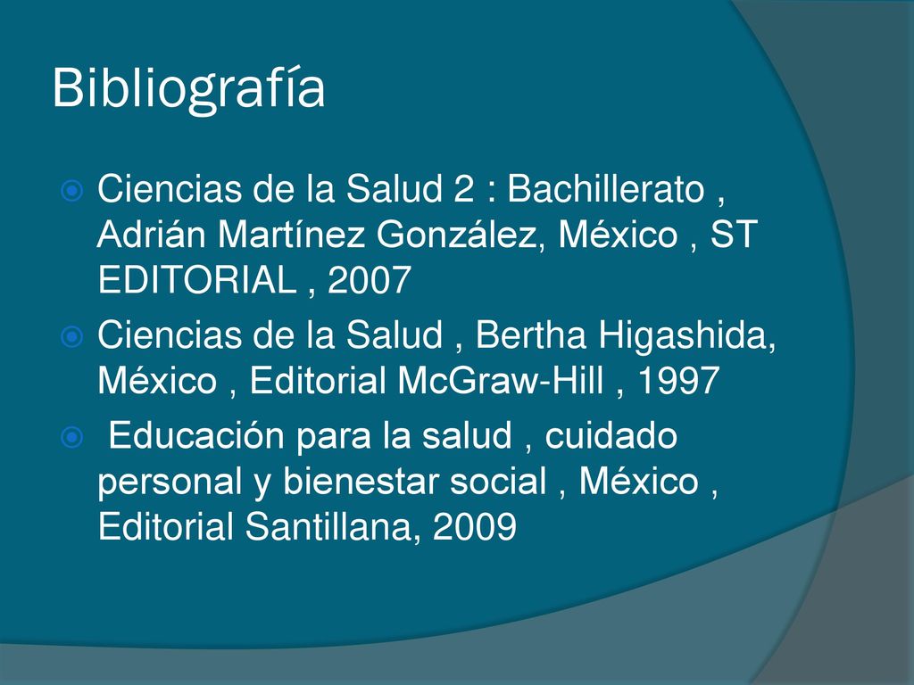 Bibliografía Ciencias de la Salud 2 : Bachillerato , Adrián Martínez González, México , ST EDITORIAL ,