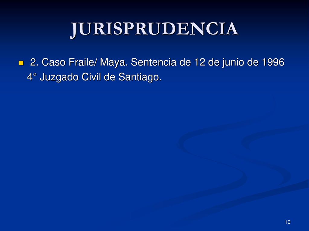 JURISPRUDENCIA 2. Caso Fraile/ Maya. Sentencia de 12 de junio de 1996