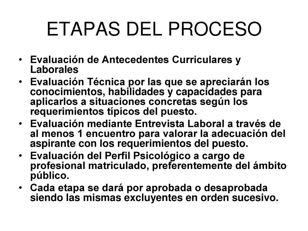 ETAPAS DEL PROCESO Evaluación de Antecedentes Curriculares y Laborales