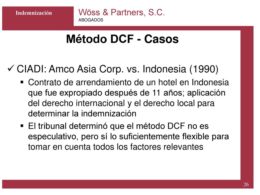 Método DCF - Casos CIADI: Amco Asia Corp. vs. Indonesia (1990)